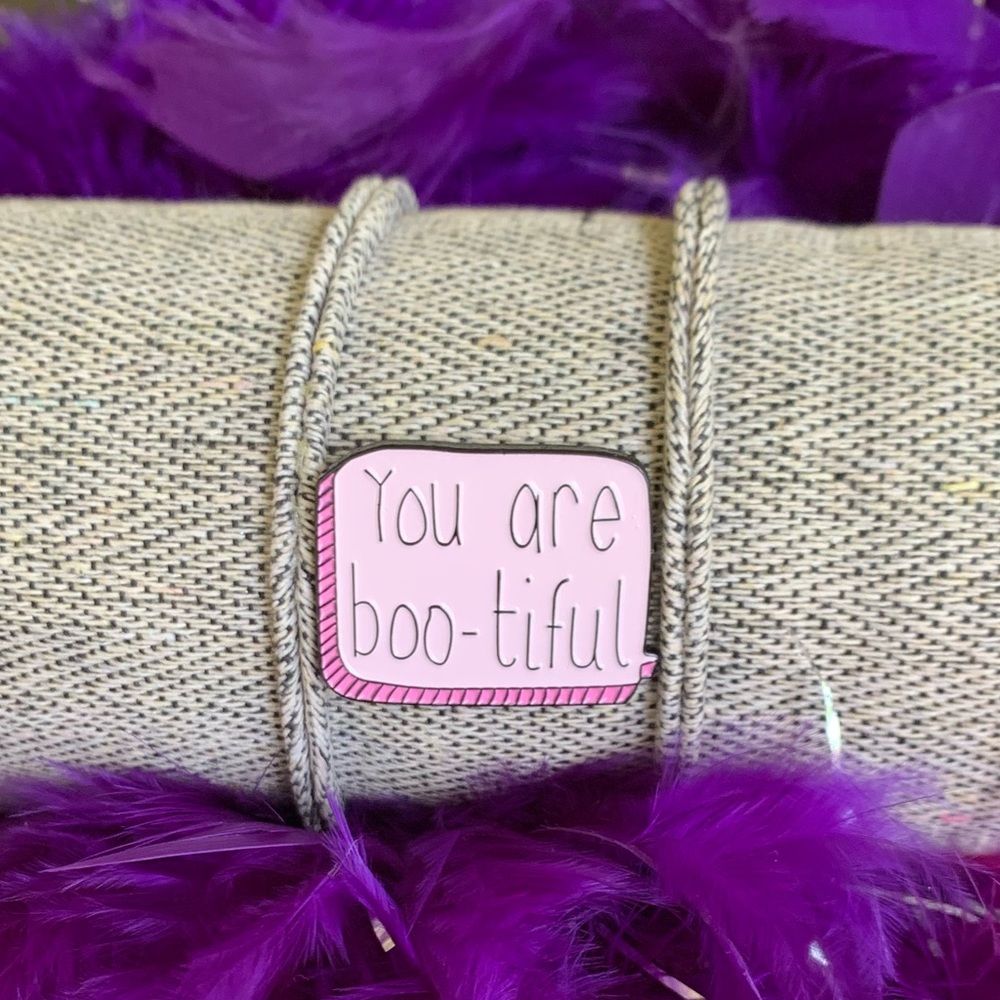 3/$20 “You are Boo-tiful” Enamel Pin